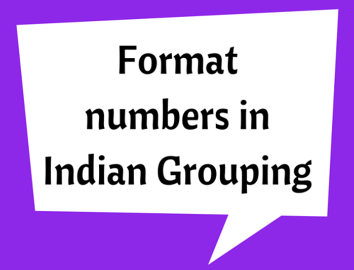 Format numbers in Indian Grouping